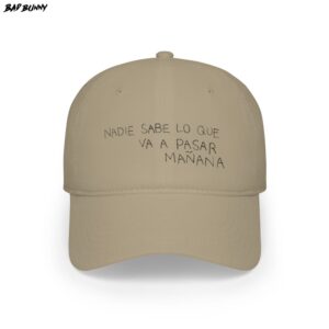 Nadie Sabe Lo Que Va a Pasar Manana Hat BBNH1